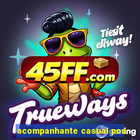 acompanhante casual poa